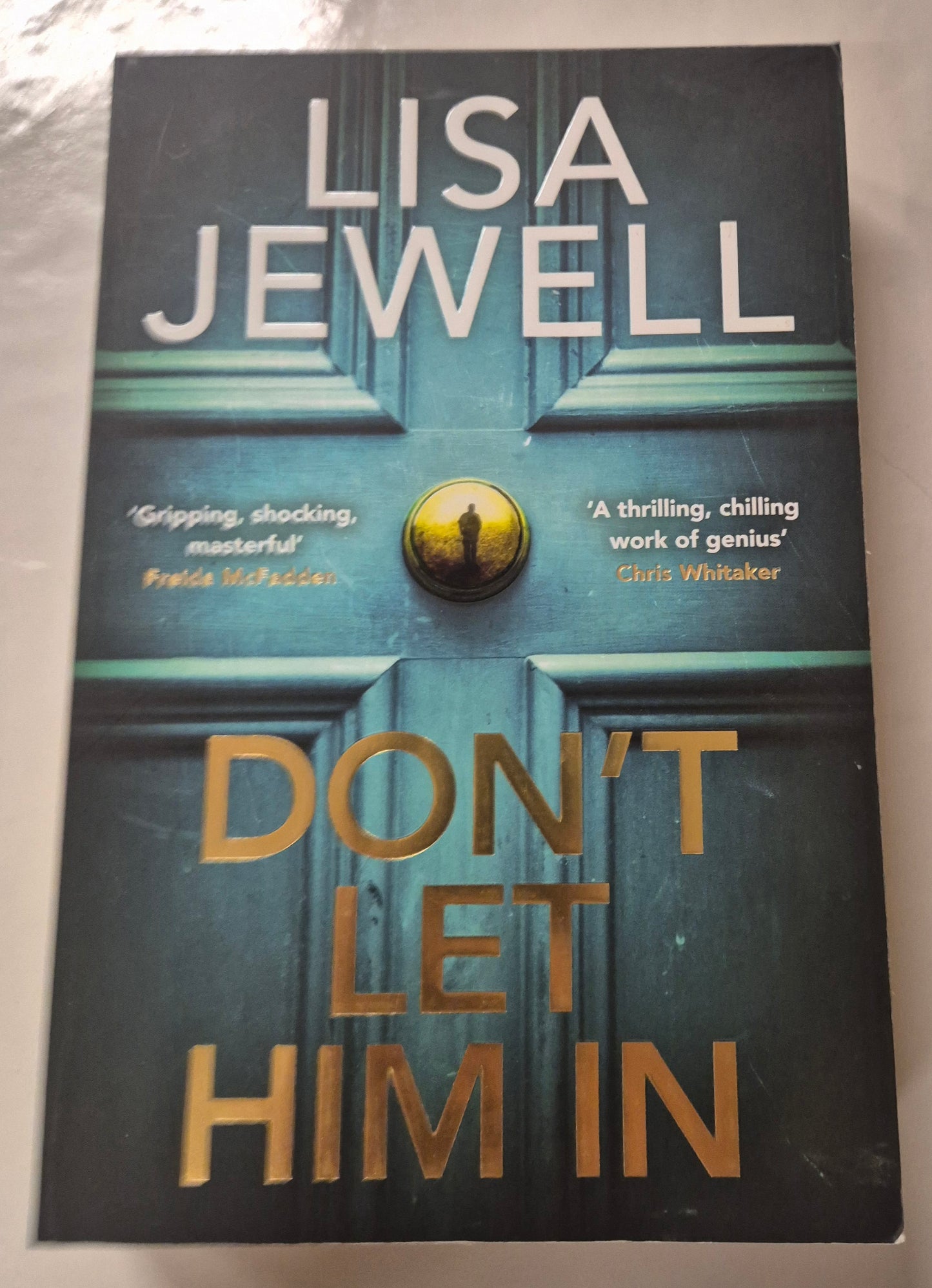 Don't Let Him In by Lisa Jewell