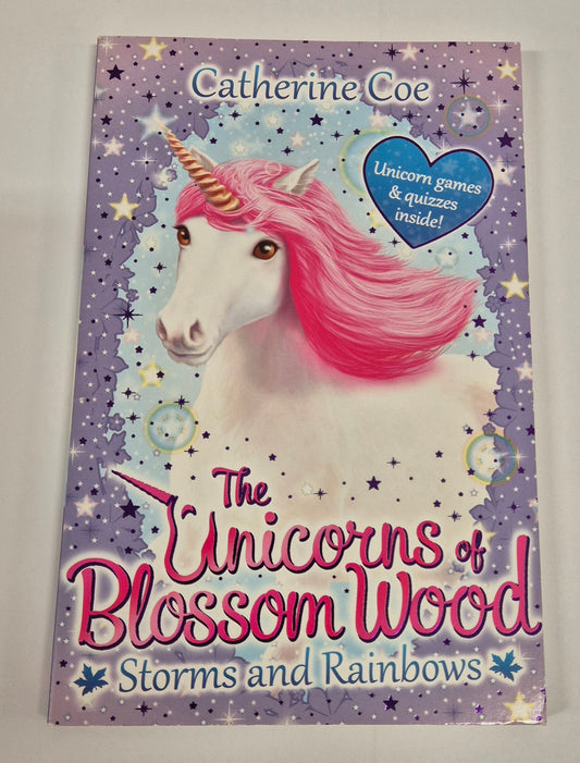 The Unicorns of Blossom Wood: Storms and Rainbows (Blossom Wood #7) by Catherine Coe