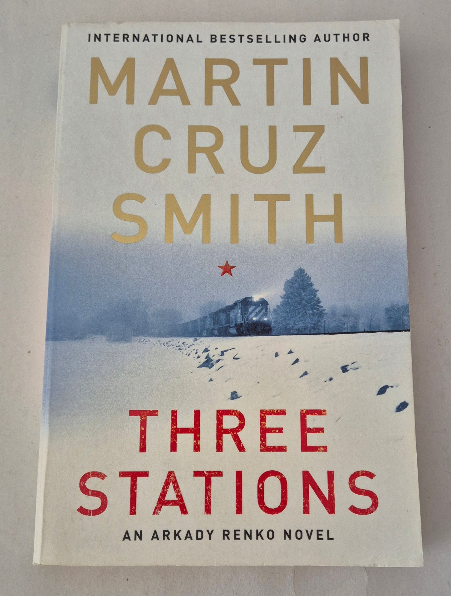 Three Stations (Arkady Renko #7) by Martin Cruz Smith