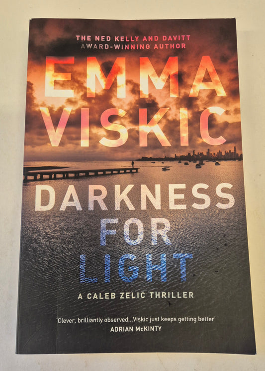 Darkness for Light (Caleb Zelic #3) by Emma Viskic