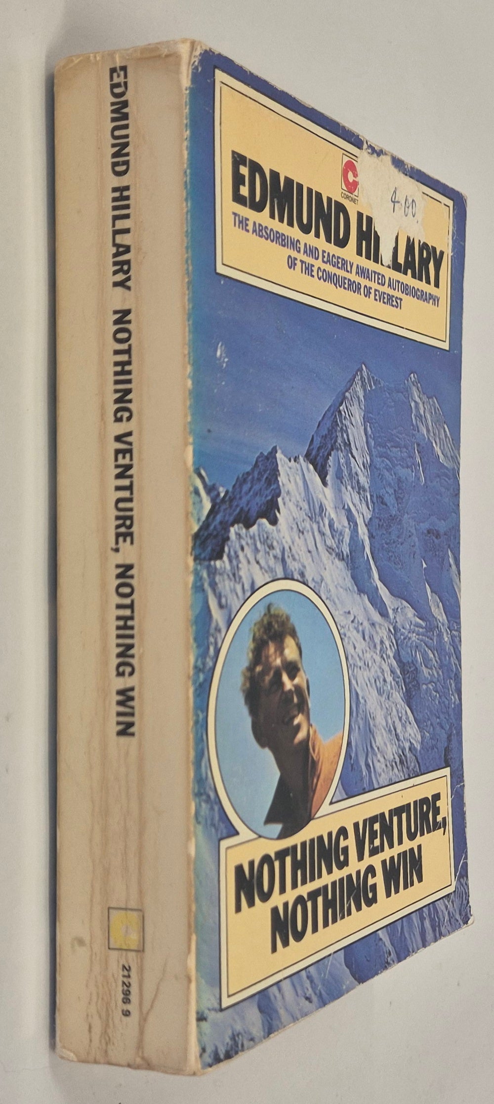 Nothing Venture Nothing Win by Edmund Hillary