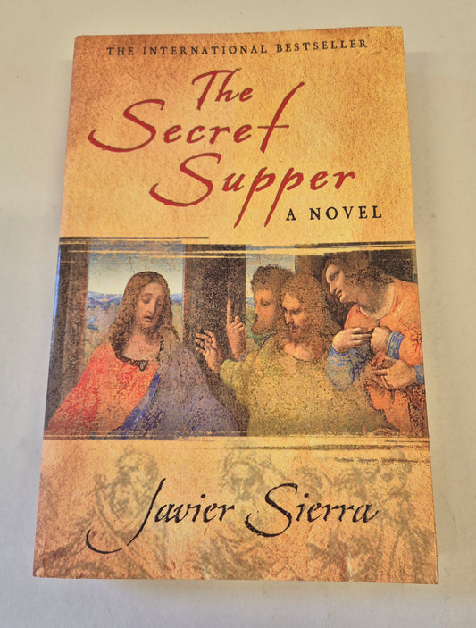 The Secret Supper by Javier Sierra