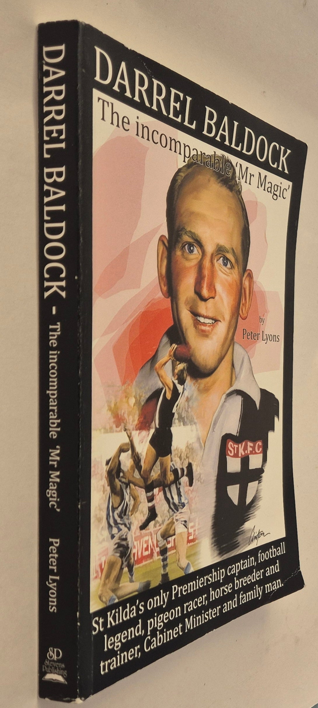 Darrel Baldock The Incomparable 'Mr Magic' by Peter Lyons