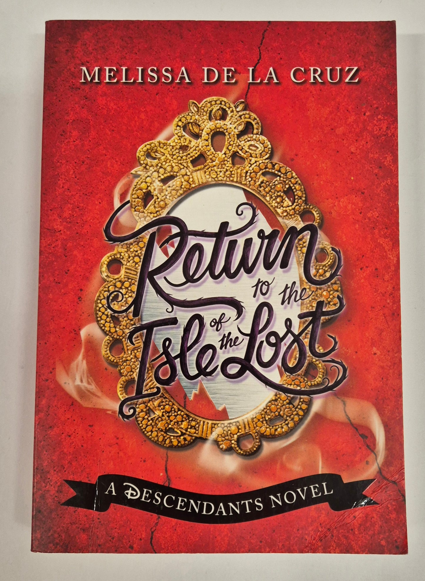 Return to Isle of the Lost (Descendants #2) by Melissa de la Cruz