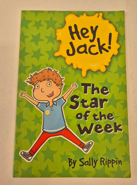 The Star of the Week (Hey Jack! #20) by Sally Rippin (Signed by the Author)