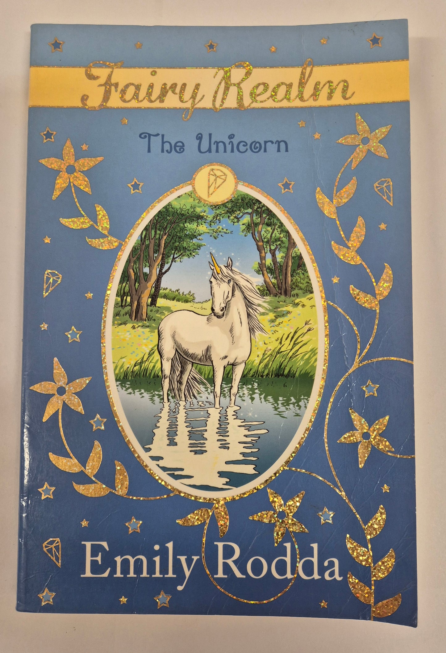 The Unicorn (Fairy Realm #6) by Emily Rodda