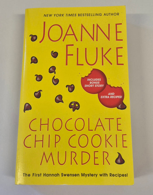 Chocolate Chip Cookie Murder (Hannah Swensen #1) by Joanne Fluke