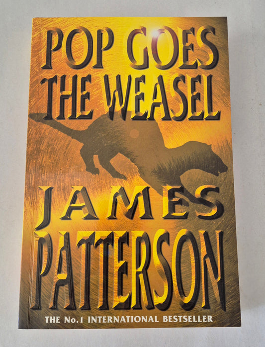 Pop Goes the Weasel (Alex Cross #5) by James Patterson