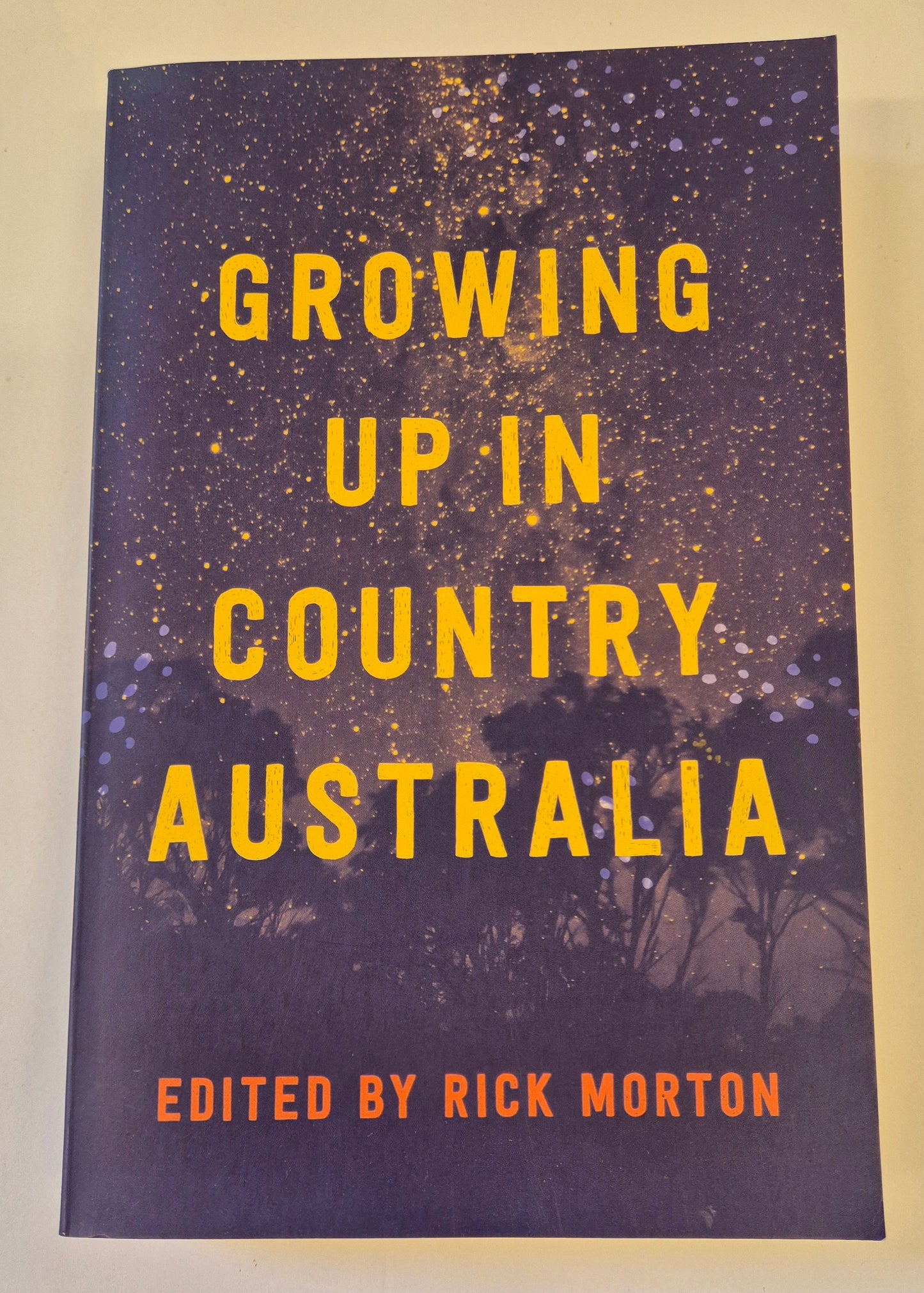 Growing up in Country Australia by Rick Morton