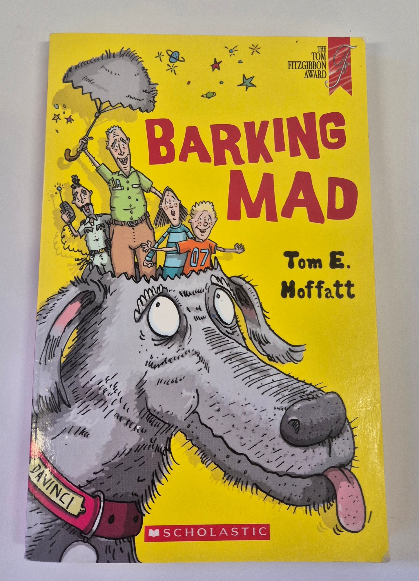 Barking Mad by Tom E. Moffatt