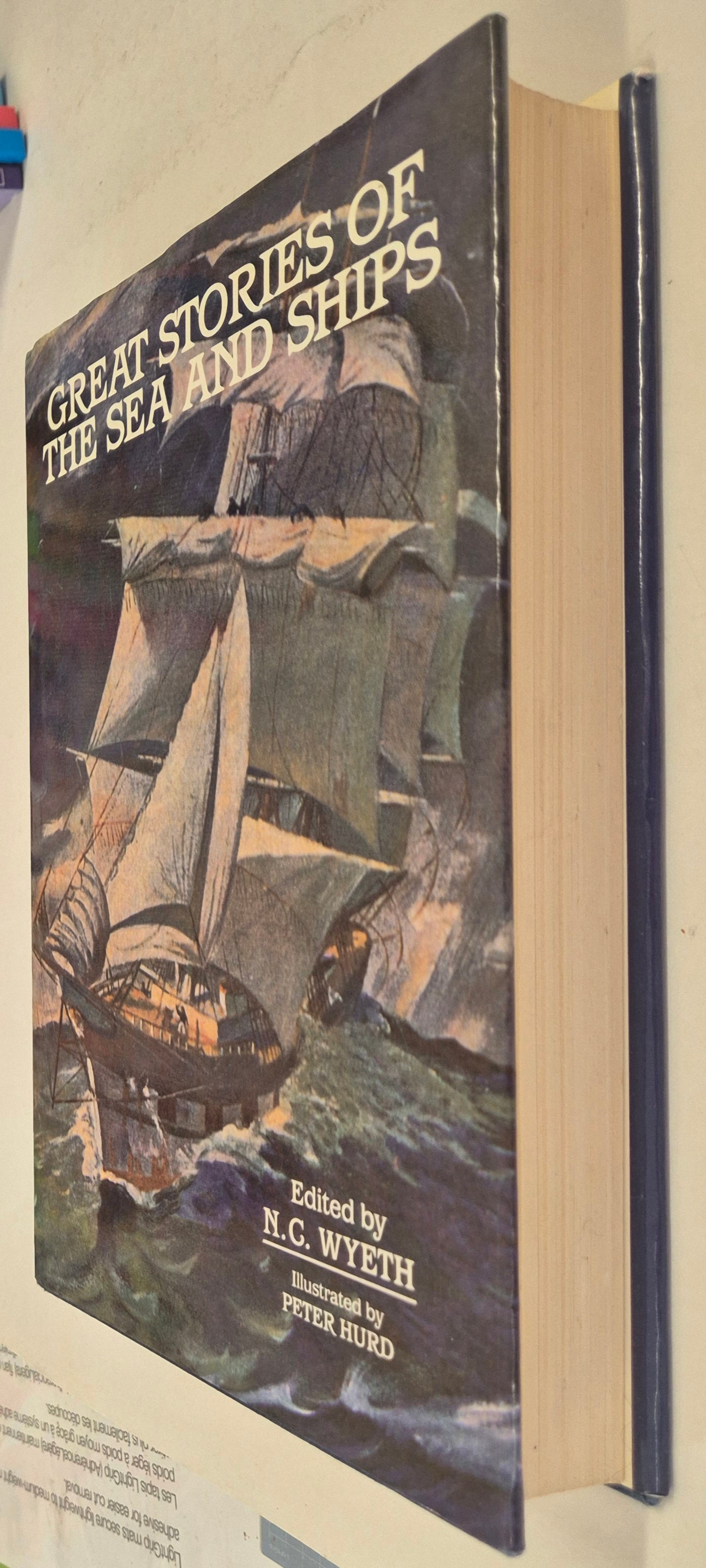 Great Stories of the Sea and Ships (Illustrated by Peter Hurd) by N. C. Wyeth