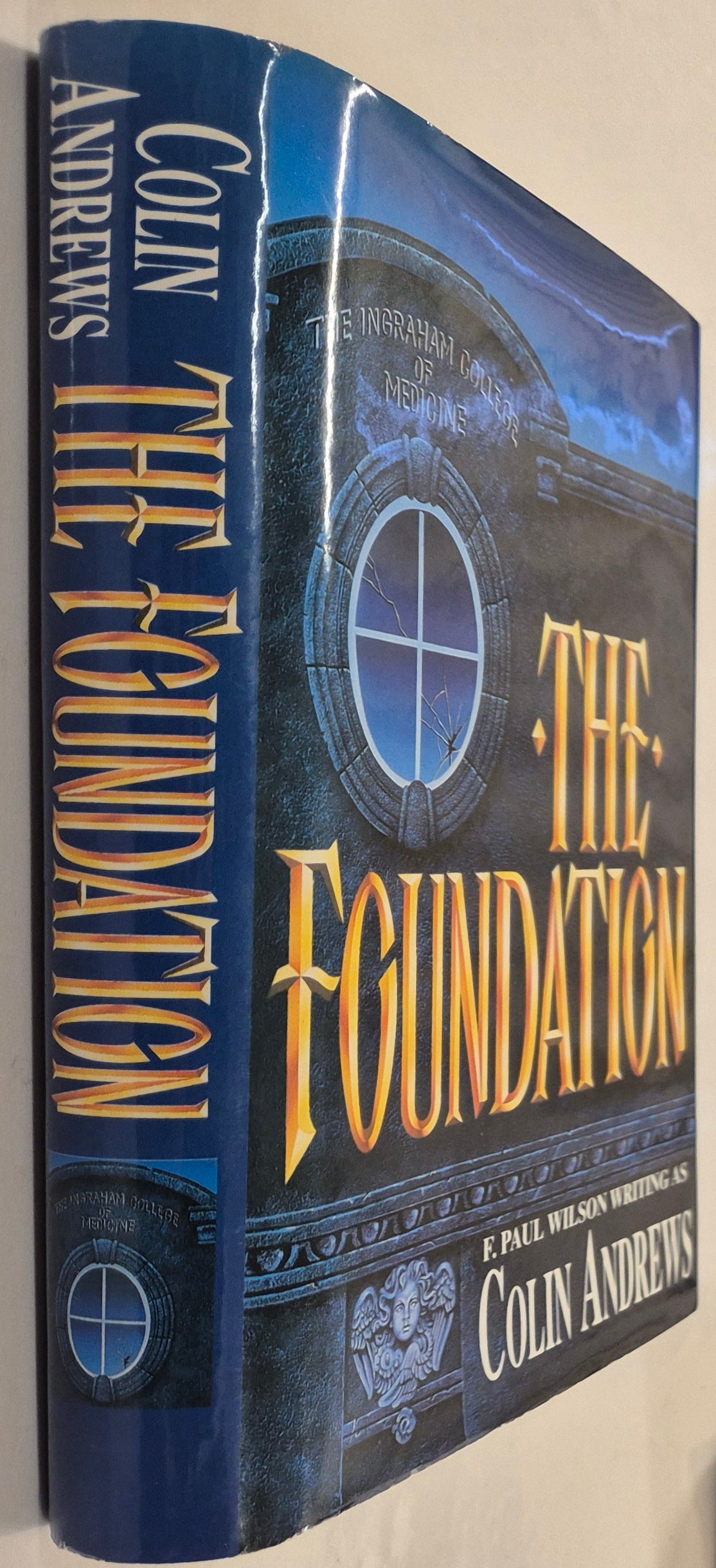 The Foundation  by Colin Andrews (pseudonym for F. Paul Wilson)