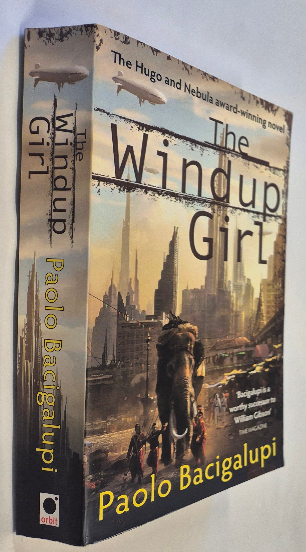 The Windup Girl (The Windup Universe #1) by Paolo Bacigalupi