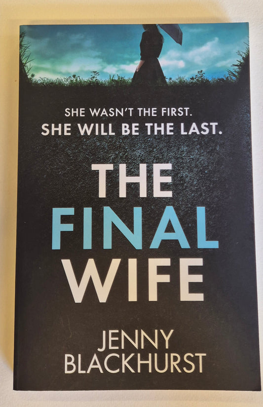 The Final Wife by Jenny Blackhurst