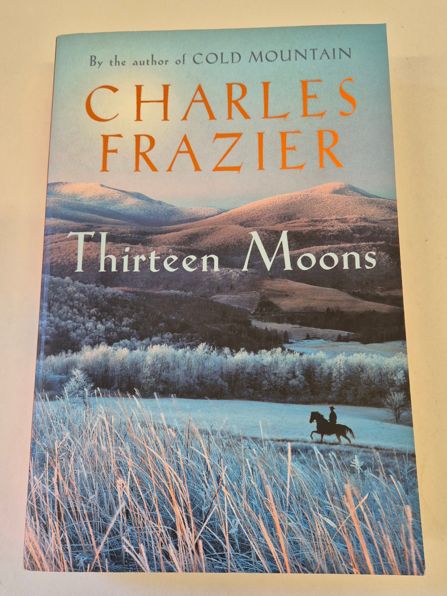 Thirteen Moons by Charles Frazier