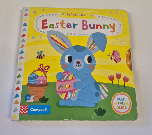 My Magical Easter Bunny (Board Book)