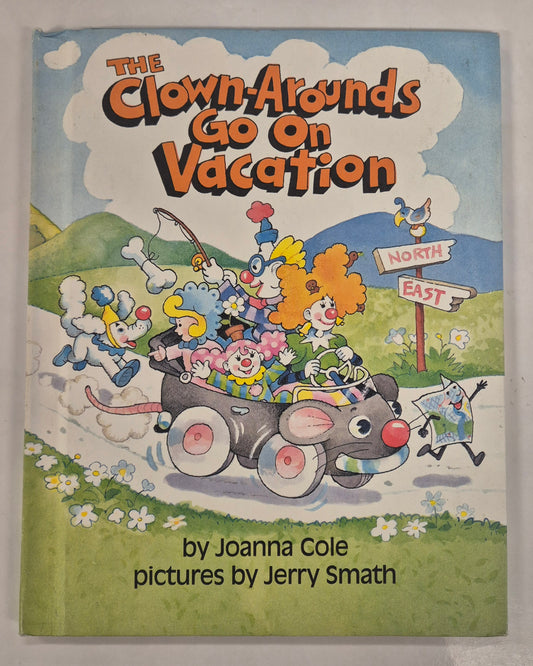 The Clown-Arounds Go on Vacation by Jenna Cole