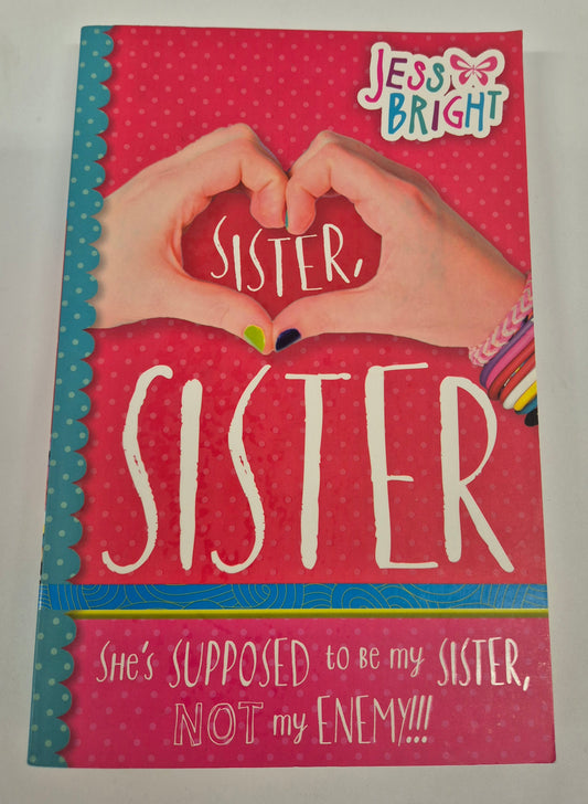 Sister, Sister by Jess Bright