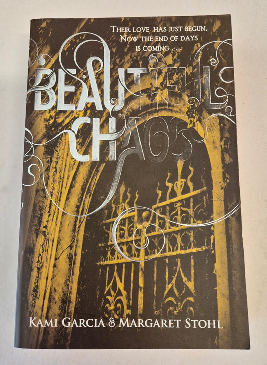 Beautiful Chaos (Caster Chronicles #3) by Kami Garcia + Margaret Stohl
