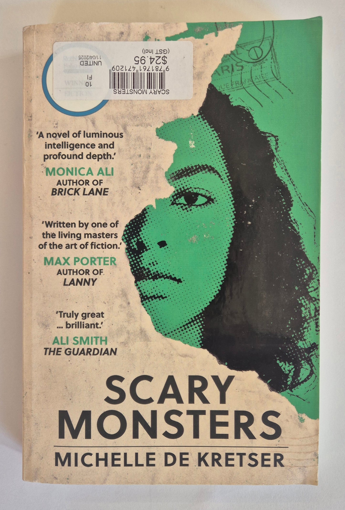 Scary Monsters by Michelle de Kretser