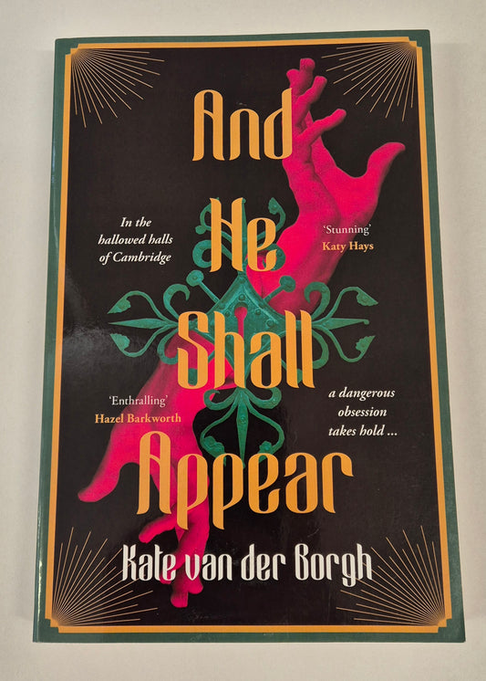 And He Shall Appear by Kate Van der Borgh