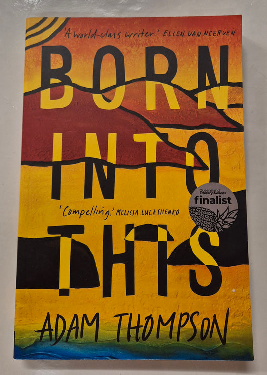 Born Into This by Adam Thompson