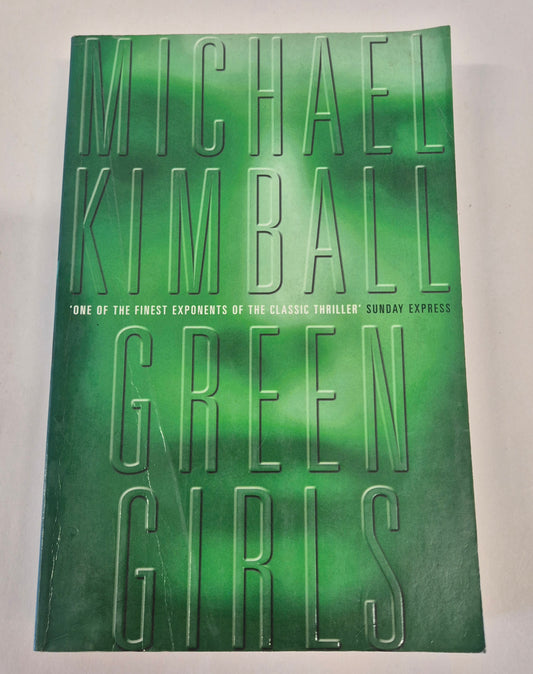 Green Girls by Michael Kimball