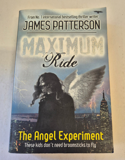 The Angel Experiment (Maximum Ride #1) by James Patterson