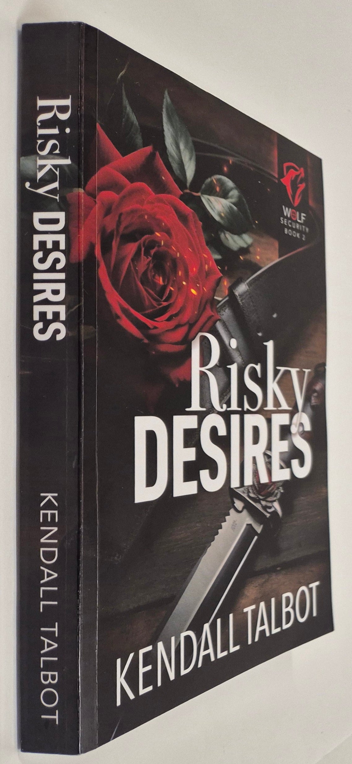 Risky Desires (Wolf Security #2) by Kendall Talbot