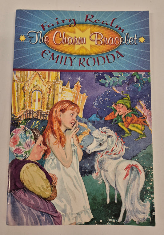 The Charm Bracelet (Fairy Realm #1) by Emily Rodda