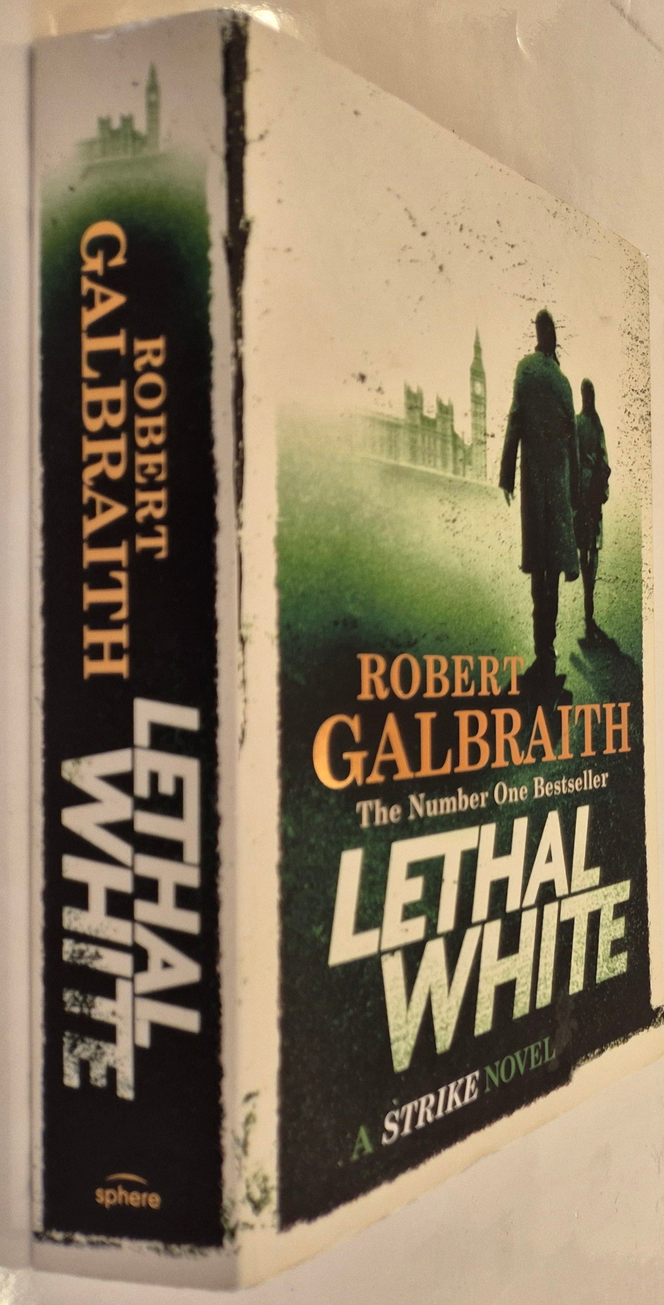 Lethal White (Cormoran Strike #4) by Robert Galbraith (pseudonym for J. K. Rowling)
