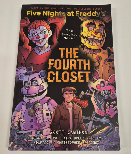 The Fourth Closet (Five Nights at Freddy's Graphic Novel #3) by Christopher Hastings