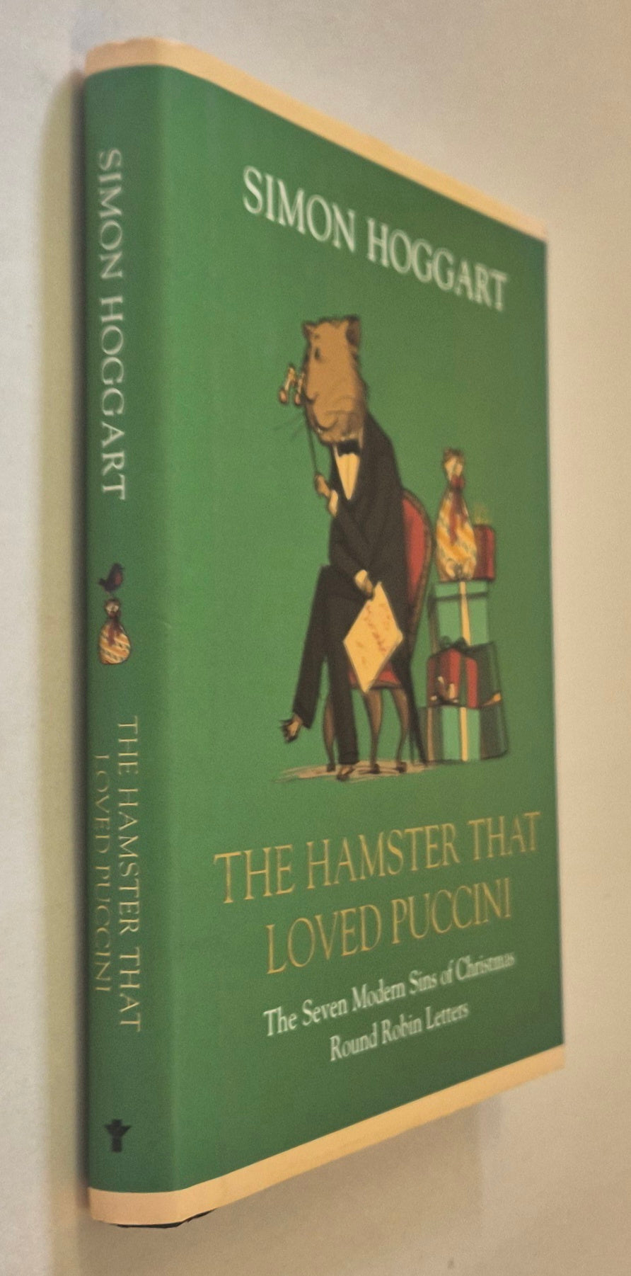 The Hamster That Loved Puccini: The Seven Modern Sins of Christmas Round Robin Letters by Simon Hoggart