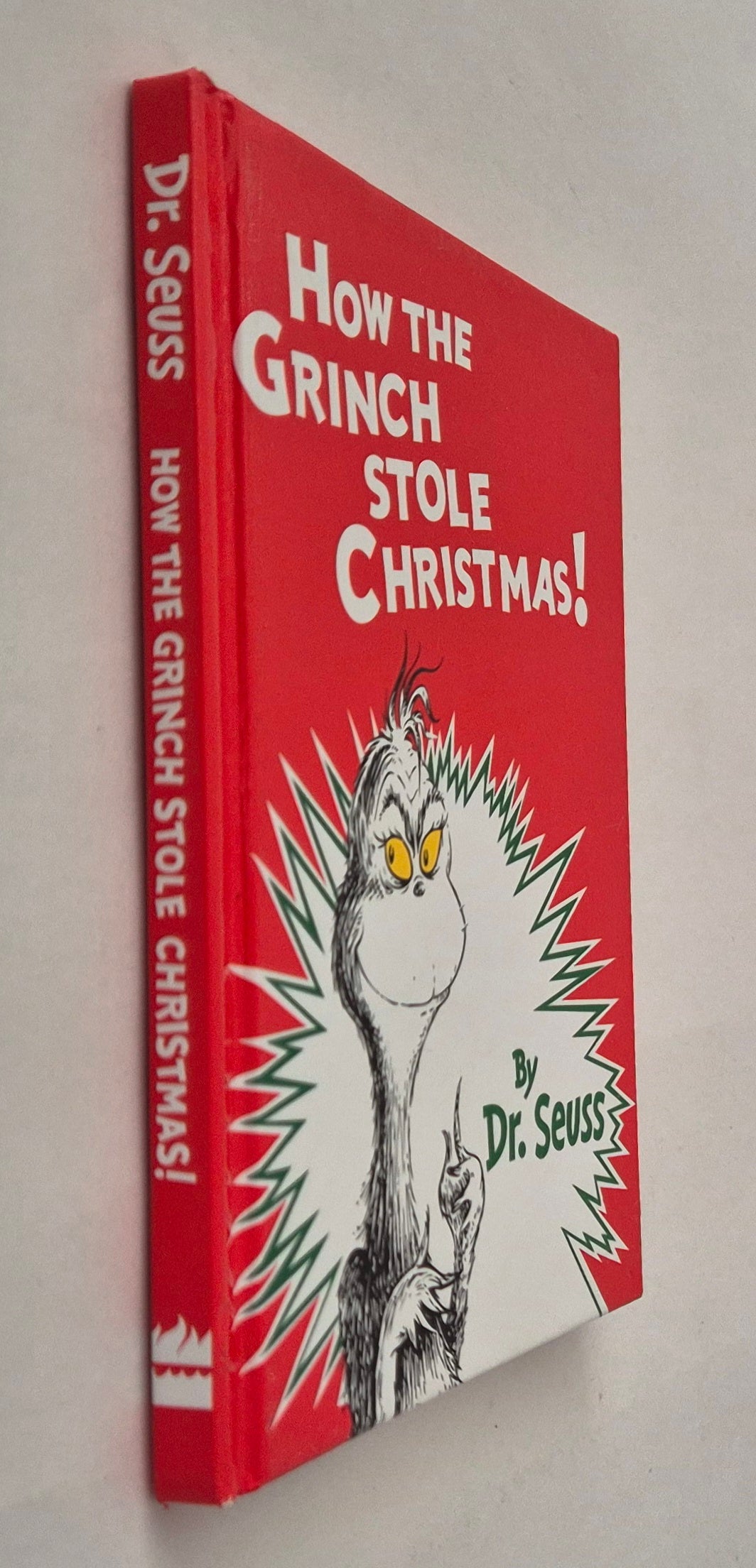 How the Grinch Stole Christmas! by Dr. Seuss