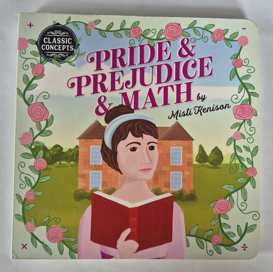 Pride & Prejudice & Math by Misti Kenison (Board Book)