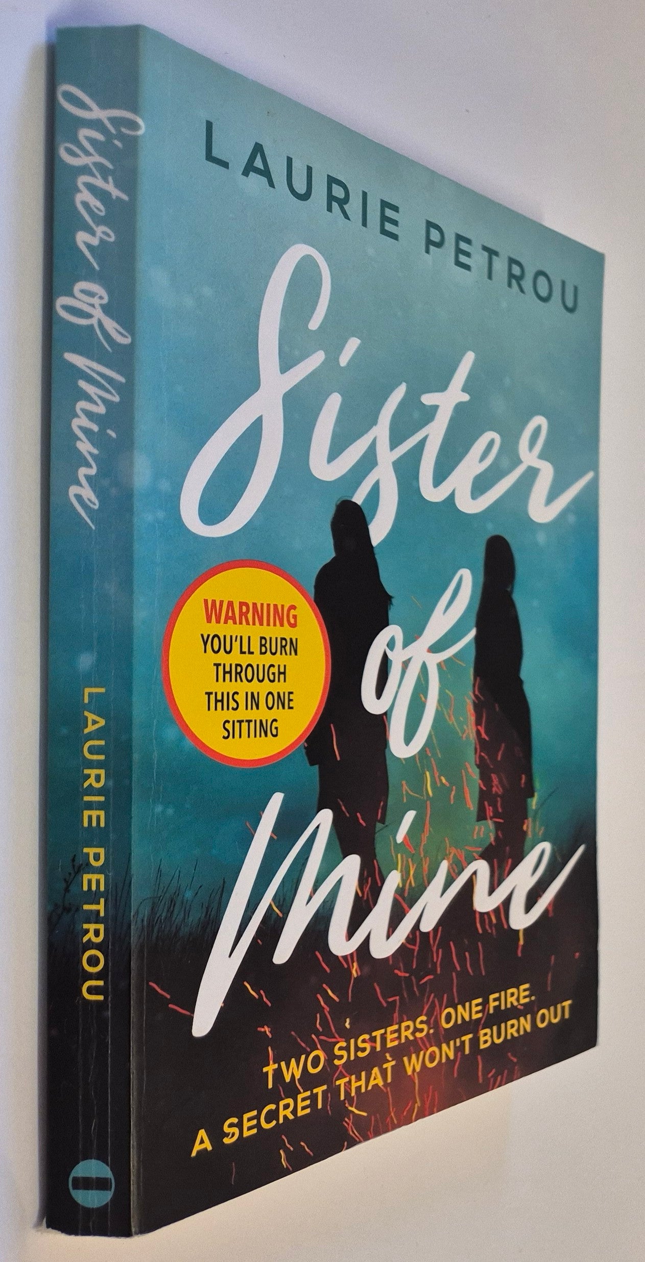 Sister of Mine by Laurie Petrou