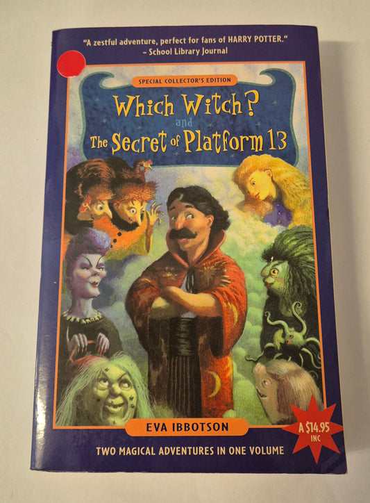 Which Witch? and The Secert of Platform 13 by Eva Ibbotson
