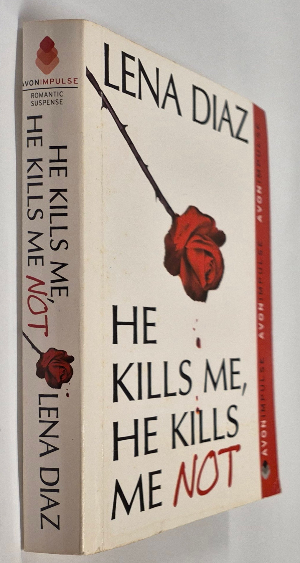 He Kills Me, He Kills Me Not (Deadly Games #1) by Lena Diaz