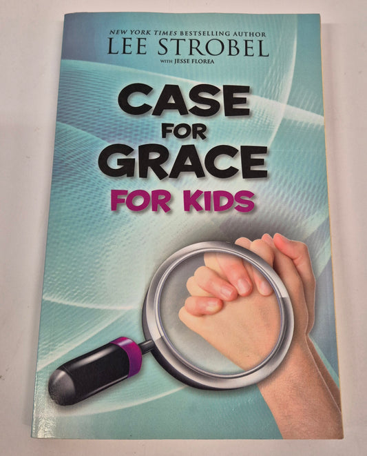 Case for Grace for Kids by Lee Strobel