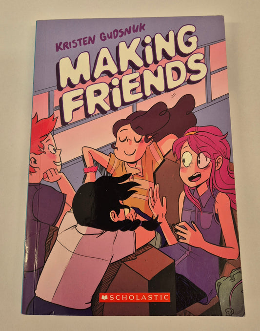 Making Friends (Making Friends #1) by Kristen Gudsnuk