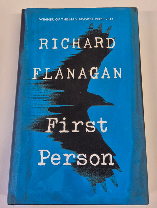 First Person by Richard Flanagan (Signed)