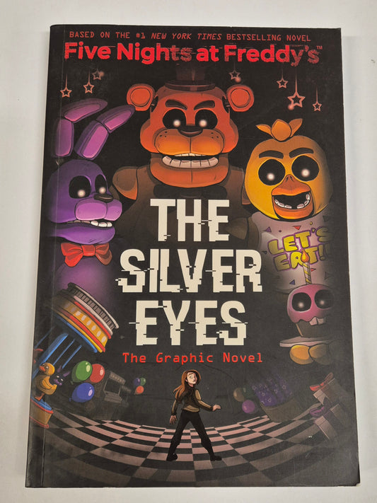 The Silver Eyes (Five Nights at Freddy's Graphic Novel #1) by Christopher Hastings