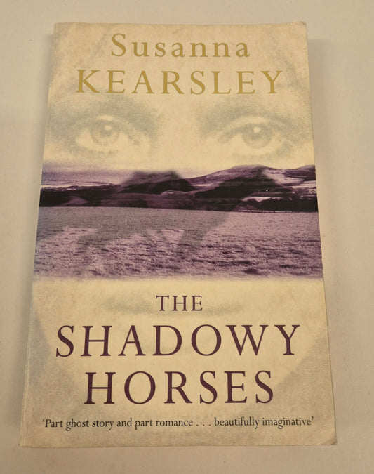 The Shadowy Horses by Susanna Kearsley