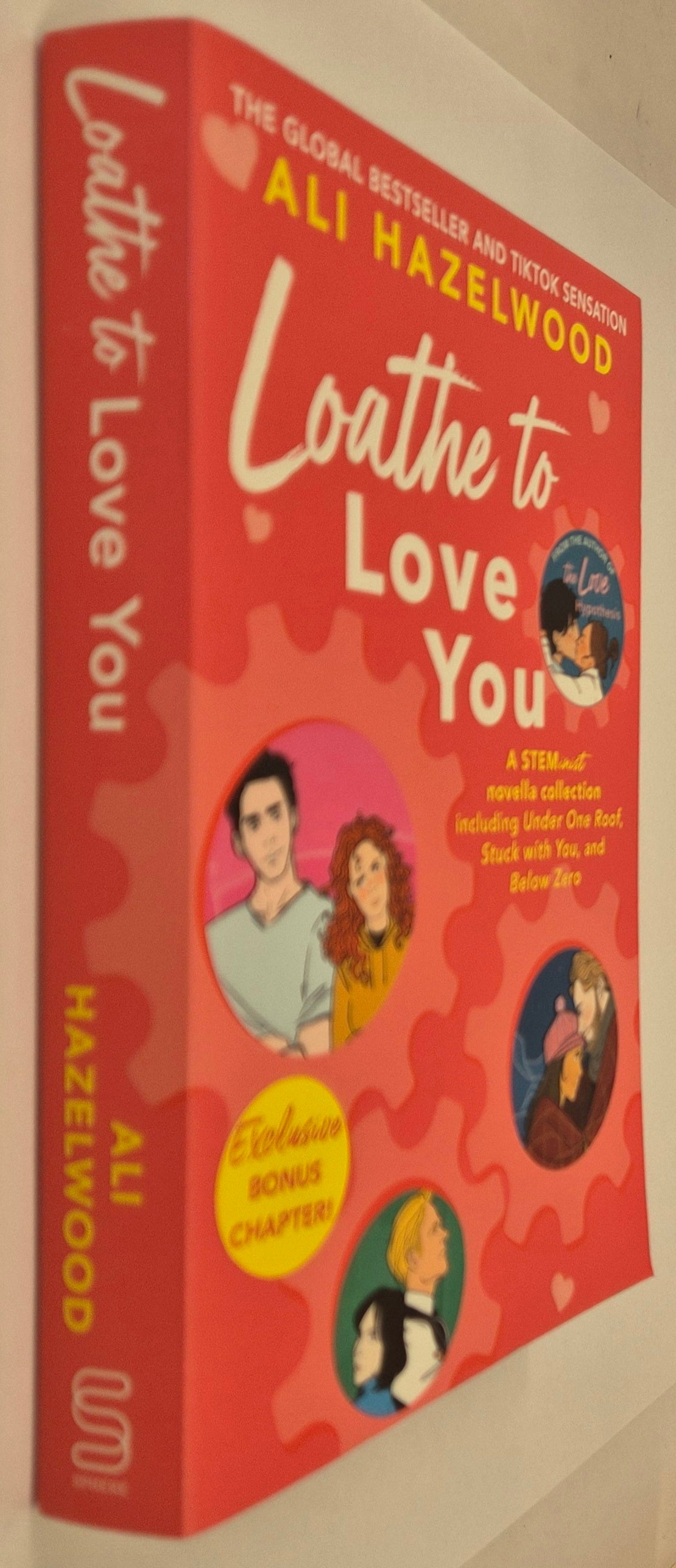 Loathe to Love You (The STEMinist Novellas #1-3) by Ali Hazelwood