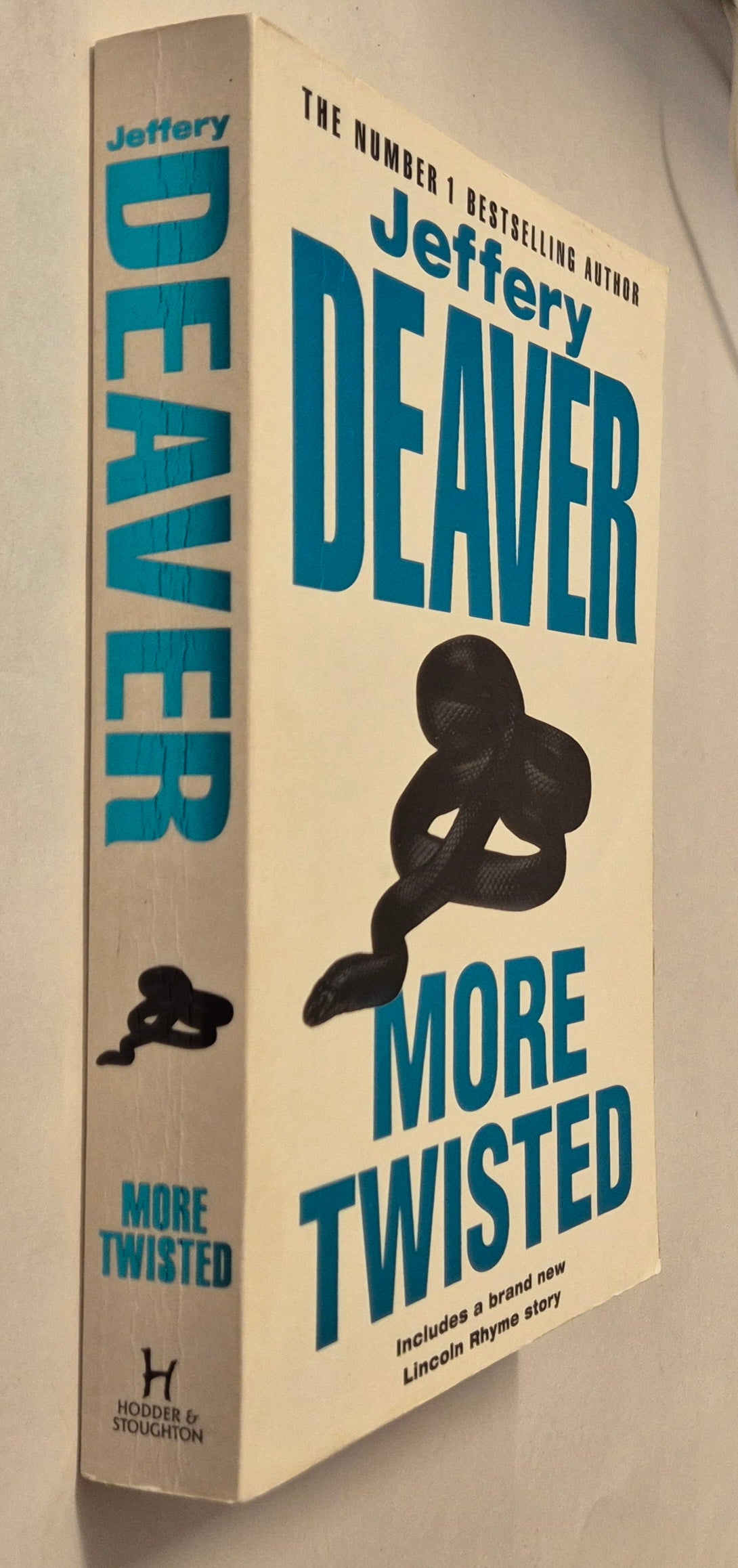 More Twisted (Collected Stories Vol. II) (Lincoln Rhyme) by Jeffery Deaver