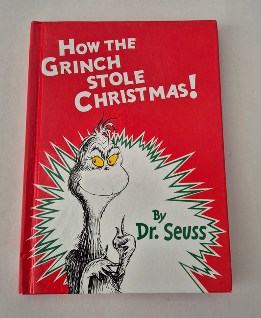 How the Grinch Stole Christmas! by Dr. Seuss