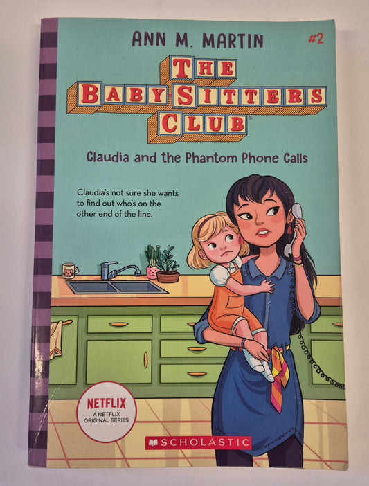 Claudia and the Phantom Phone Calls (The Baby-Sitters Club #2) by Ann M. Martin