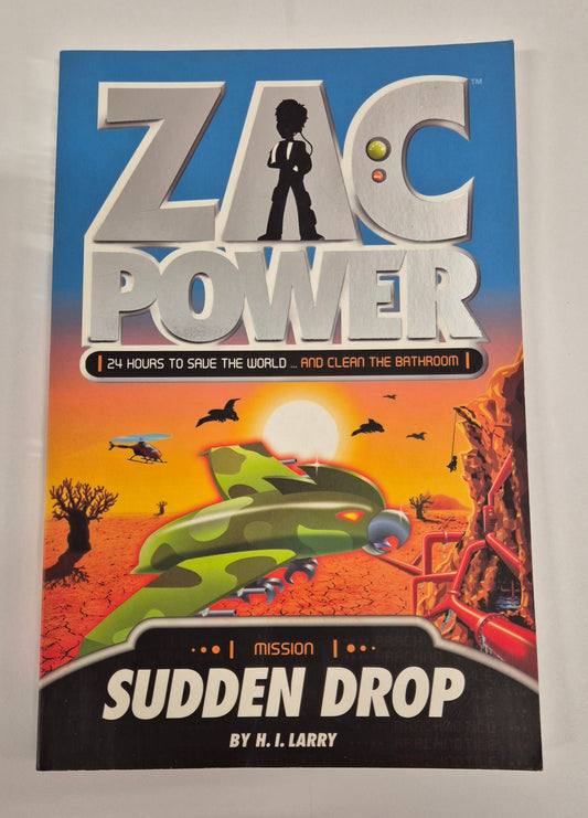Sudden Drop (Zac Power: Classic #8) by H. I. Larry