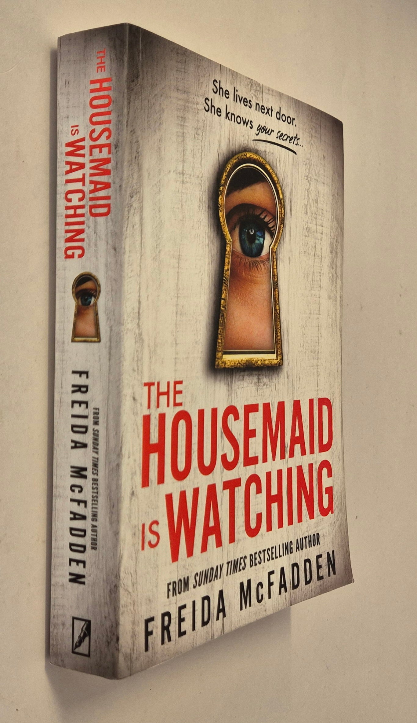 The Housemaid is Watching (The Housemaid #3) by Freida McFadden