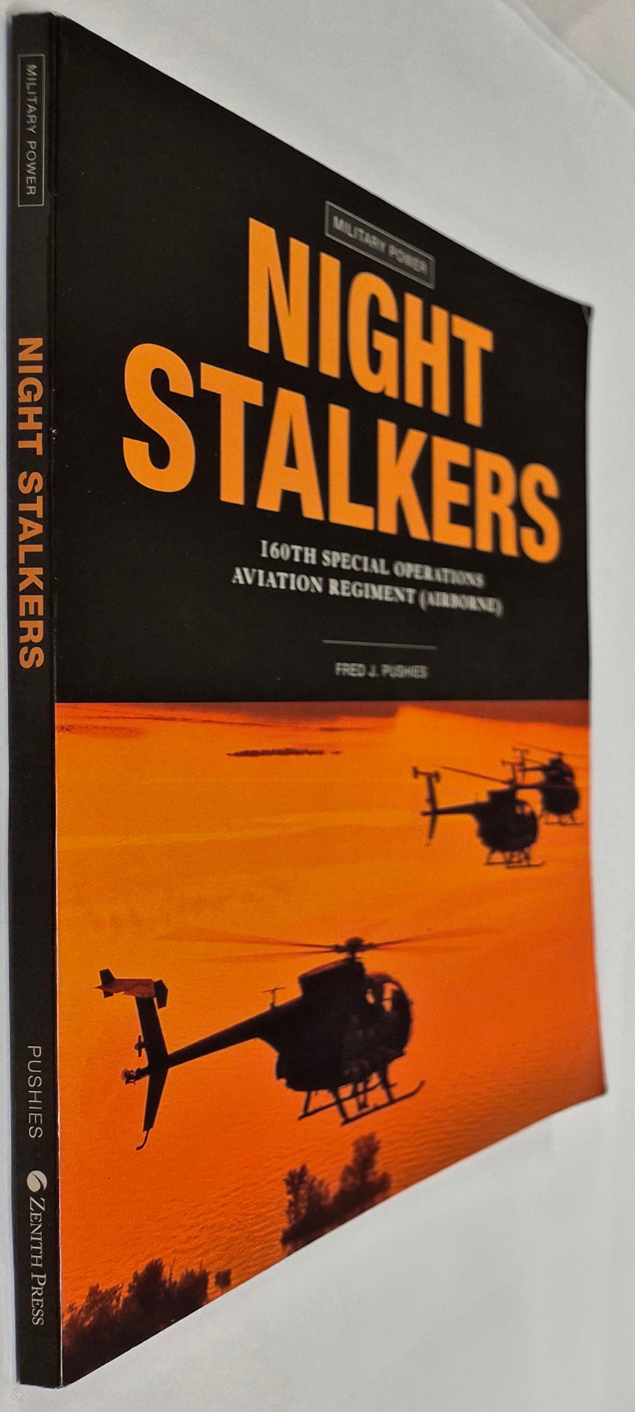 Night Stalkers: 160th Special Operations Aviation Regiment (Airborne) by Fred J. Pushies
